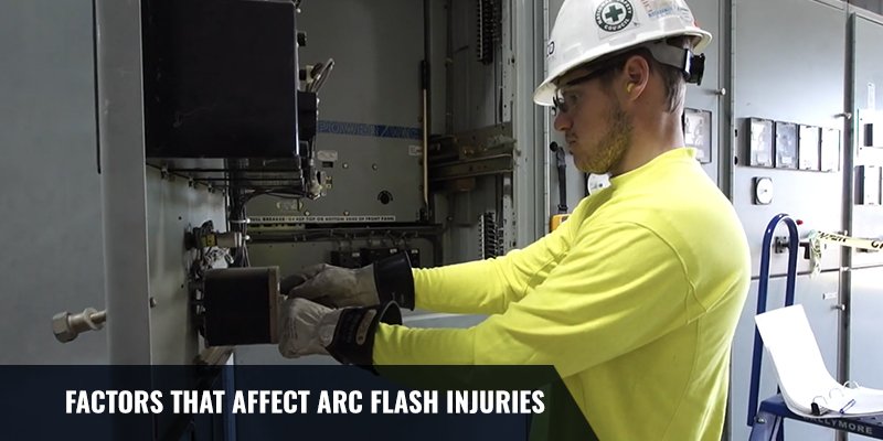 Factors That Affect Arc Flash Injuries